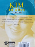 Kim, 16 años cantante
