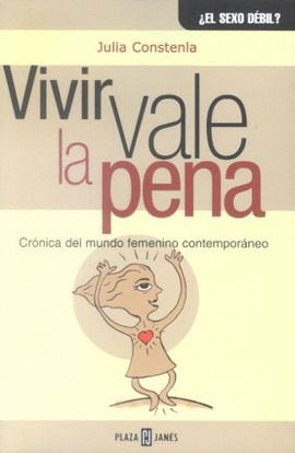 Vivir Vale La Pena