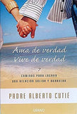 Ama De Verdad Vive De Verdad