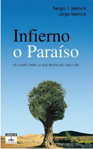 Infierno o Paraíso