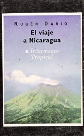 El viaje a Nicaragua e Intermezzo Tropical