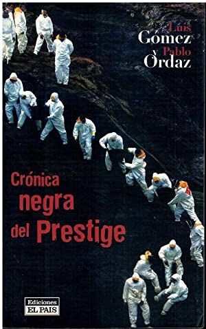 Crónica Negra Del Prestige