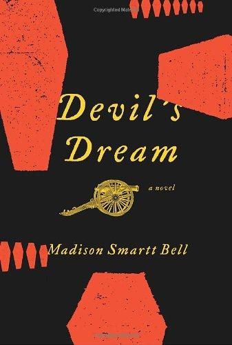 Devil's Dream: A Novel About Nathan Bedford Forrest