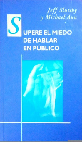Supere El Miedo De Hablar En Publico