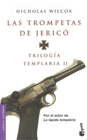Trilogía Templaria II: Las trompetas de Jericó