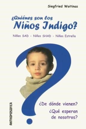 ¿Quienes Son los Ninos Indigo?