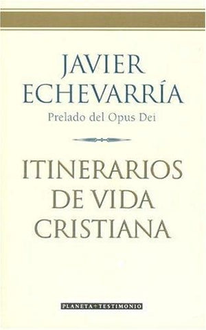 Itinerarios De Vida Cristiana