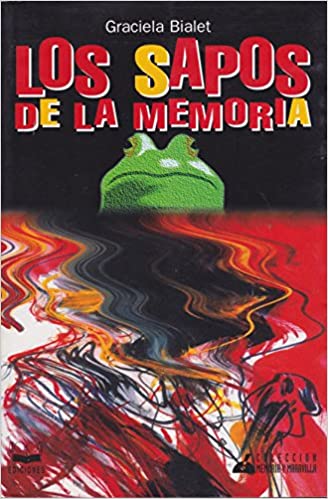Los Sapos De La Memoria