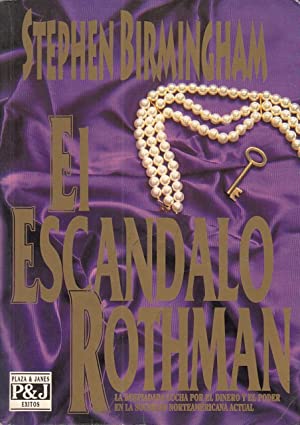 El Escandalo Rothman
