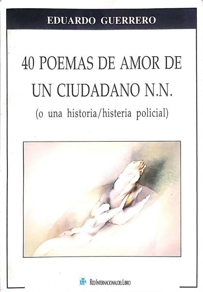 40 poemas de amor de un ciudadano N,N,