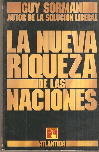 La Nueva Riqueza De Las Naciones