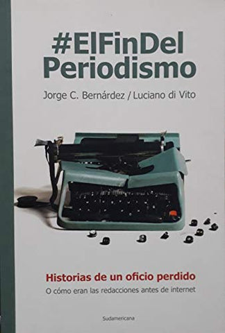 El fin del periodismo