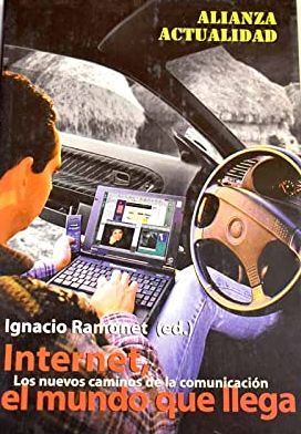 Internet, el mundo que llega