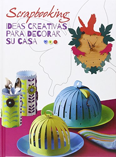 Scrapbooking. Ideas creativas para decorar su casa