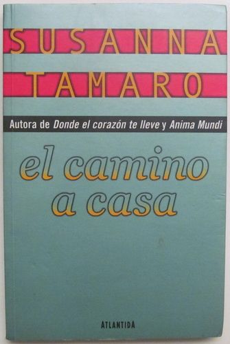 El Camino a Casa