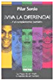 ¡Viva la diferencia!... y el complemento también