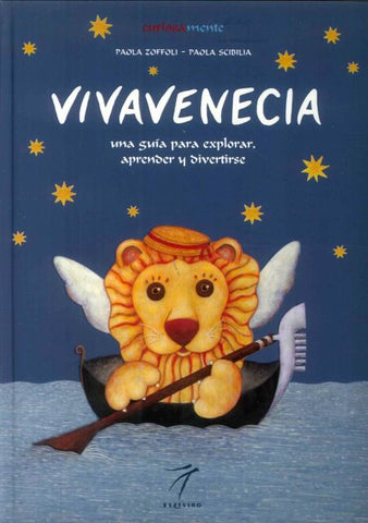 Vivavenecia. Una guía para explorar, aprender y divertirse
