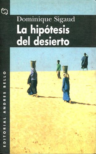 La Hipótesis del desierto