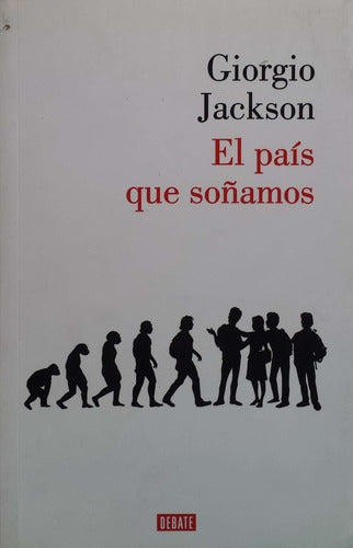 El País Que Soñamos