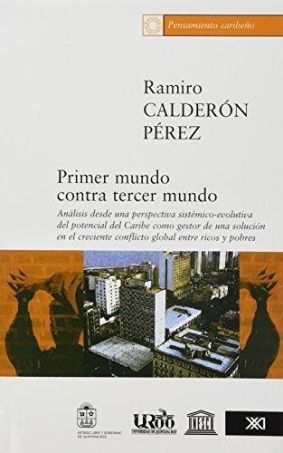 Primer Mundo Contra Tercer mundo