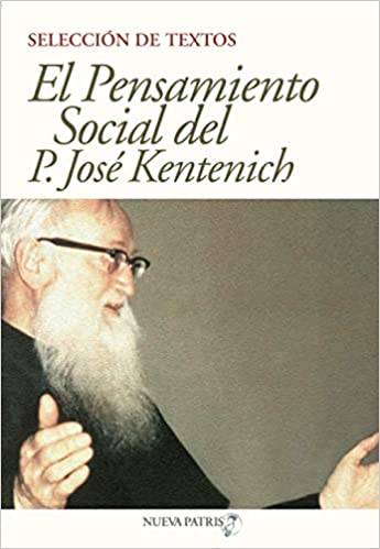 El Pensamiento Social del P. José Kentenich
