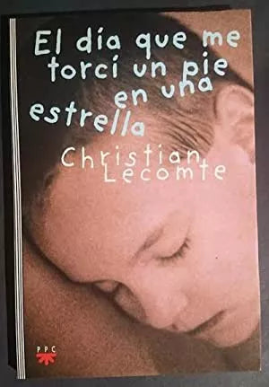 El día que me torcí un pie en una estrella