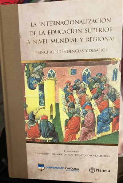 La internacionalización de la educación superior a nivel mundial y regional