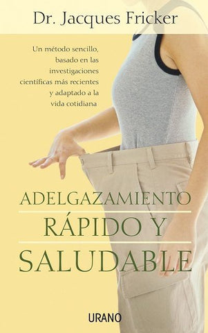Adelgazamiento Rápido y Saludable