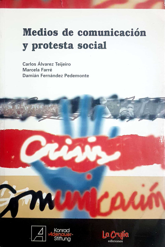 Medios de comunicación y protesta social