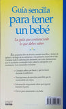 Guia Sensilla Para Tener Un BebÃ (spanish Edition)