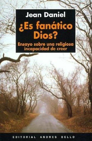 ¿Es Fanatico Dios?