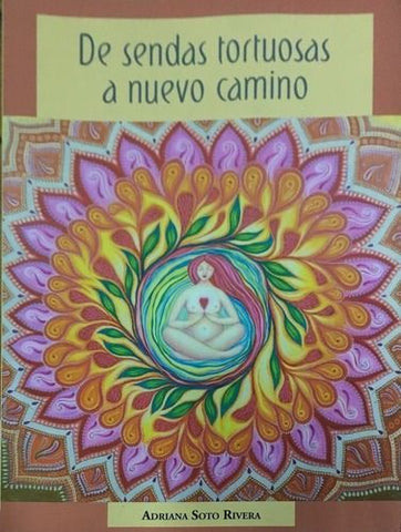 De Sendas Tortuosas a Nuevo Camino