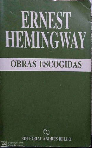 Obras Escogidas By Ernest Hemingway