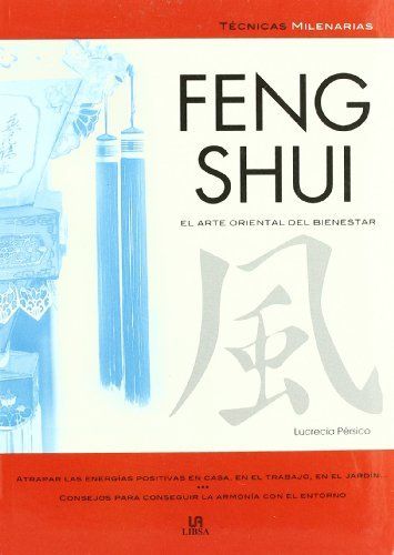 Feng Shui: El arte oriental del bienestar