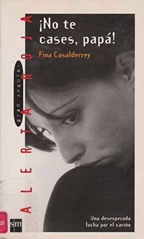 ¡No Te Cases, Papá!