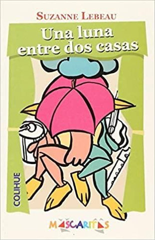 Una Luna Entre Dos Casas