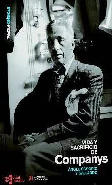 Vida y sacrificio de Companys