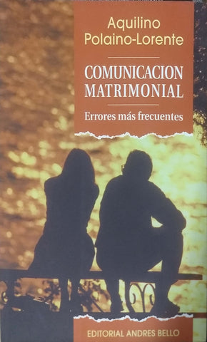 Comunicacion Matrimonial Errores Mas Frecuentes