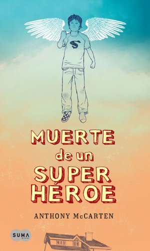 Muerte De Un Superhéroe