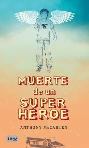 Muerte De Un Superhéroe
