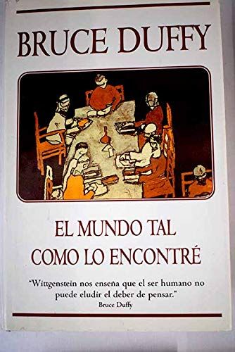 El Mundo Tal Como lo Encontré II
