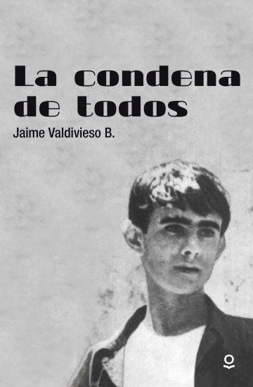 La Condena De Todos