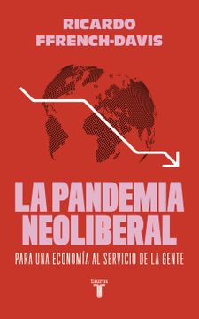 PANDEMIA NEOLIBERAL, LA