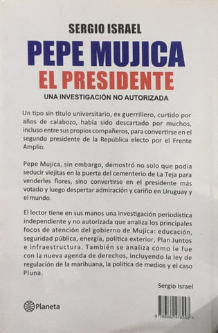 Pepe Mujica, El Presidente