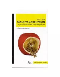 Maldita corrupción 1990/2009