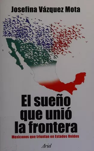 El sueño que unió la frontera