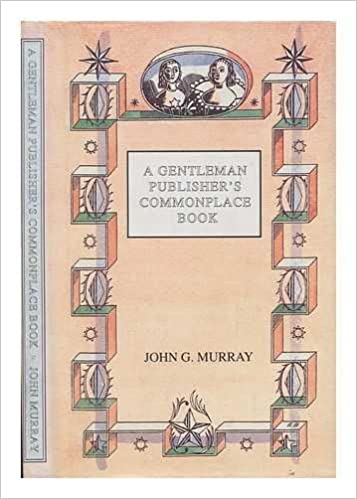 A Gentleman Publisher's Commonplace Book