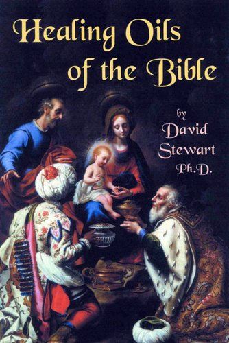 Healing Oils Of The Bible