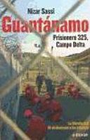 Guantánamo, Prisionero 325, Campo Delta