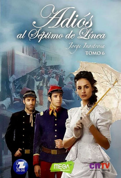 Adiós Al Séptimo De Línea, Tomo 6